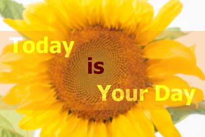 Today is Your Day